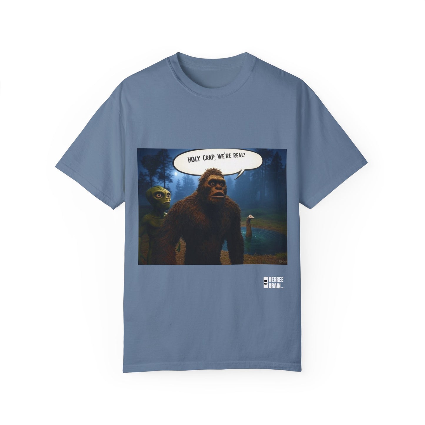 "Holy Crap, We're Real?" Unisex Garment Dyed T-Shirt