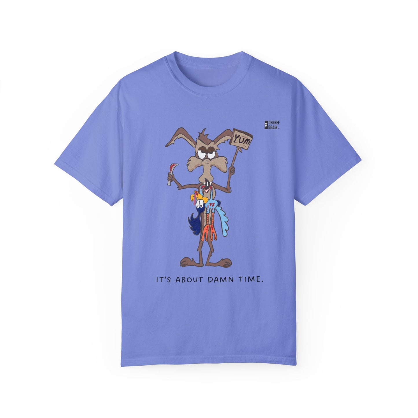 "It's About Damn Time" Unisex Garment-Dyed T-shirt
