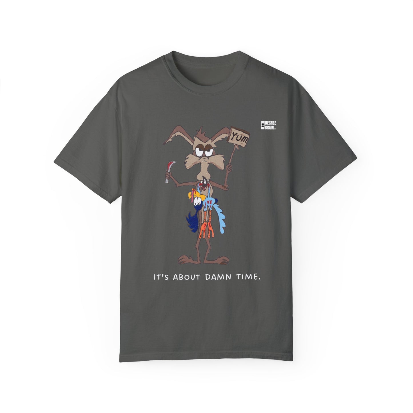 "It's About Damn Time" Unisex Garment-Dyed T-shirt