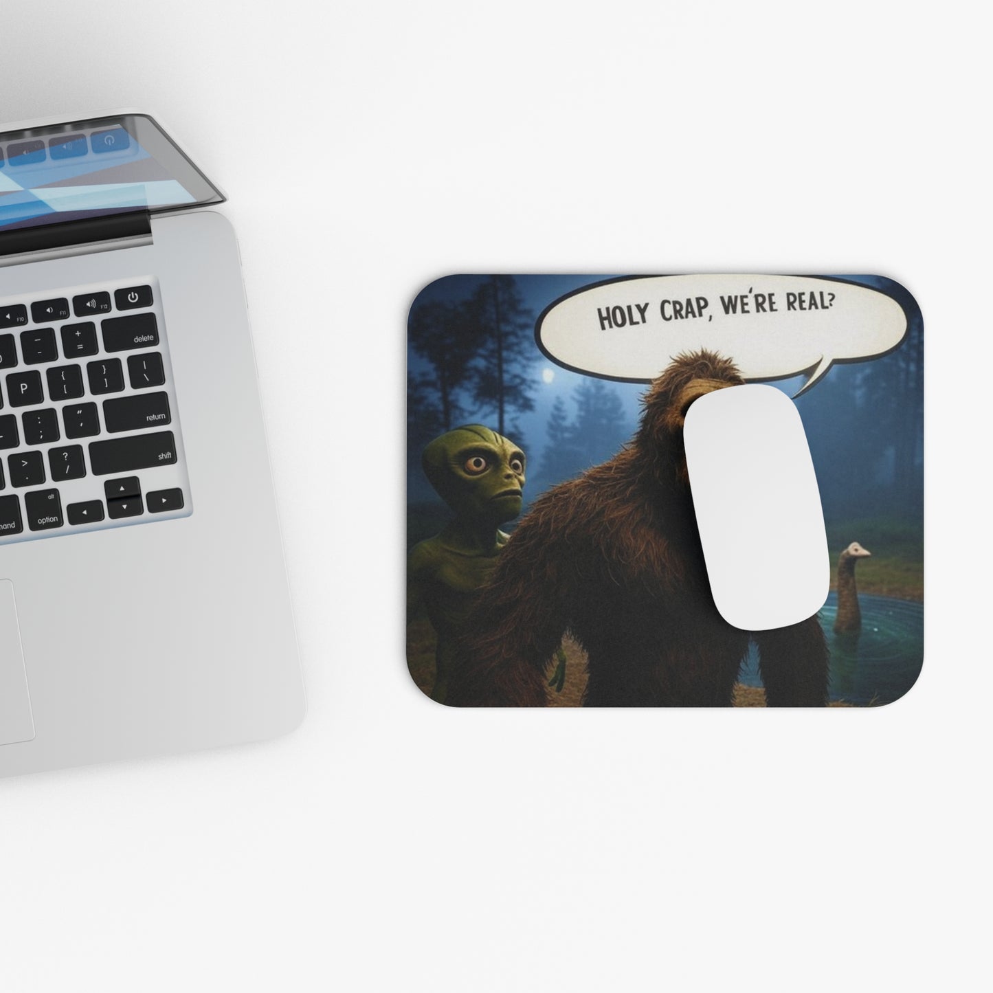 "Holy Crap, We're Real?" Mouse Pad