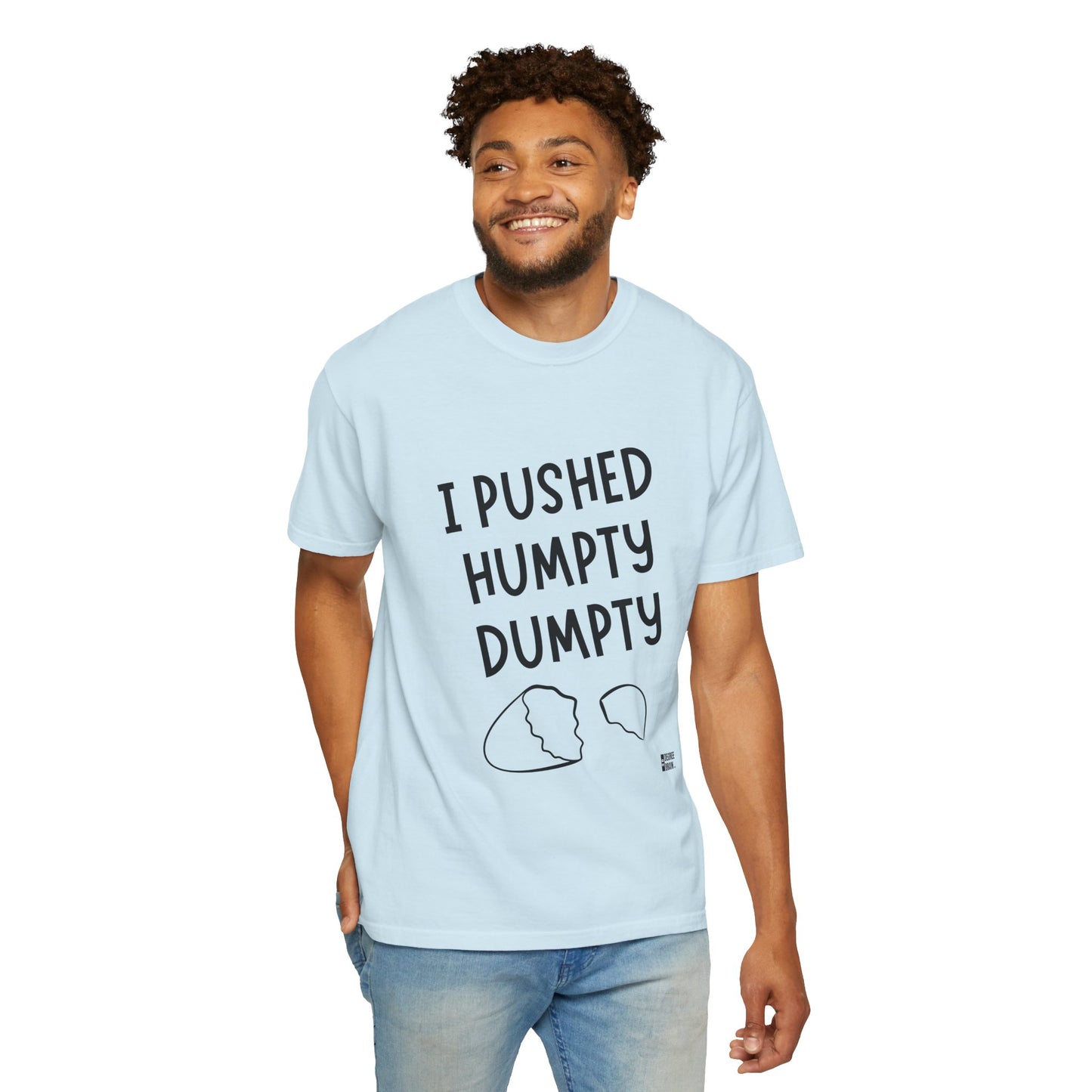 "Humpty Dumpty" Unisex Garment-Dyed T-shirt