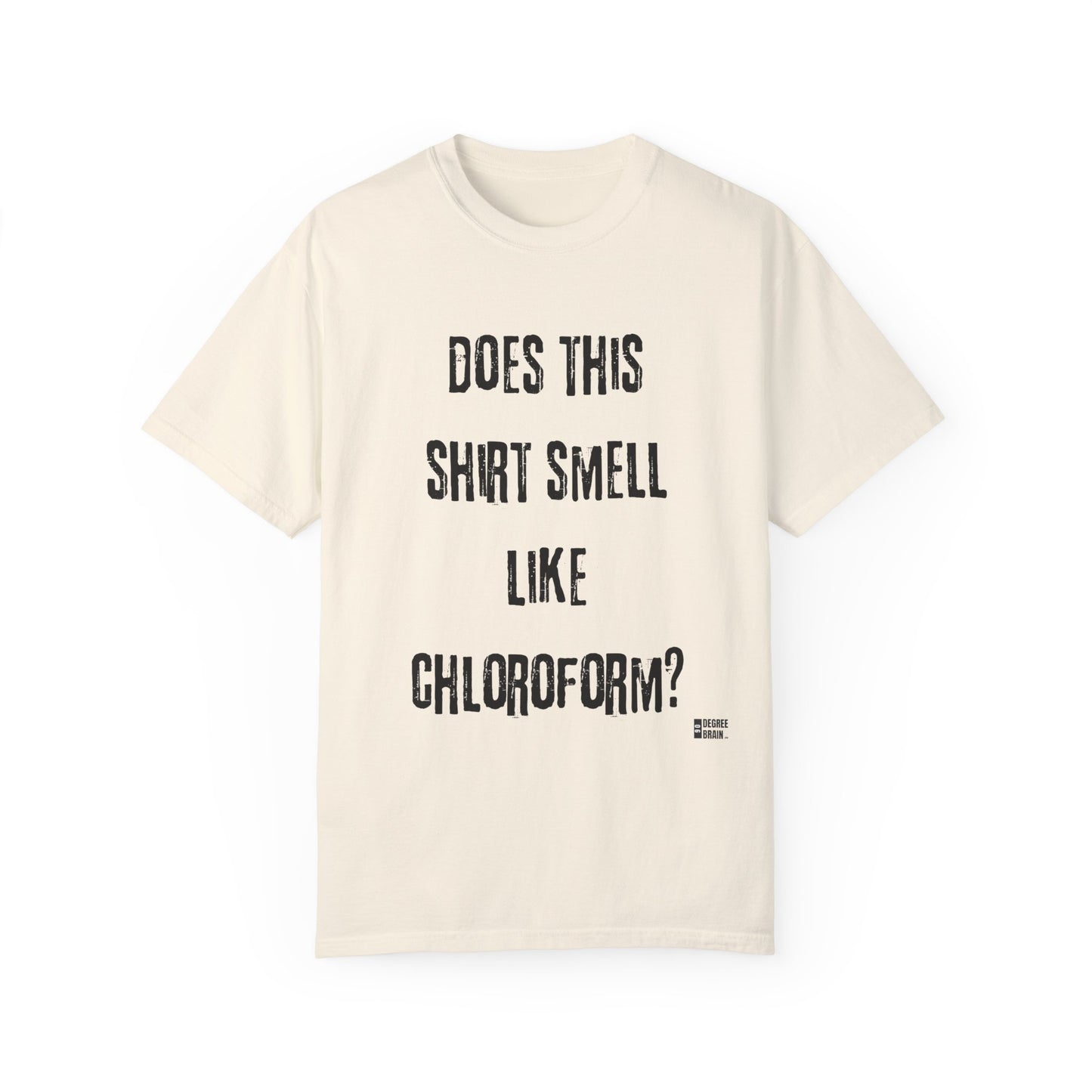 "Chloroform" Unisex Garment-Dyed T-shirt