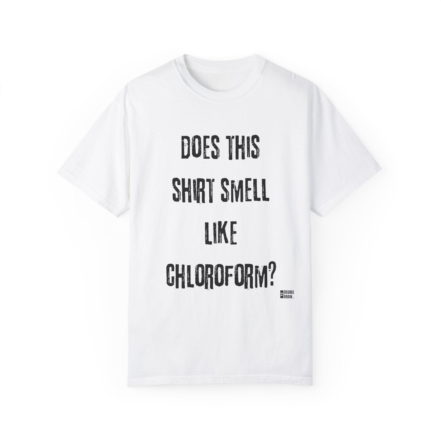 "Chloroform" Unisex Garment-Dyed T-shirt