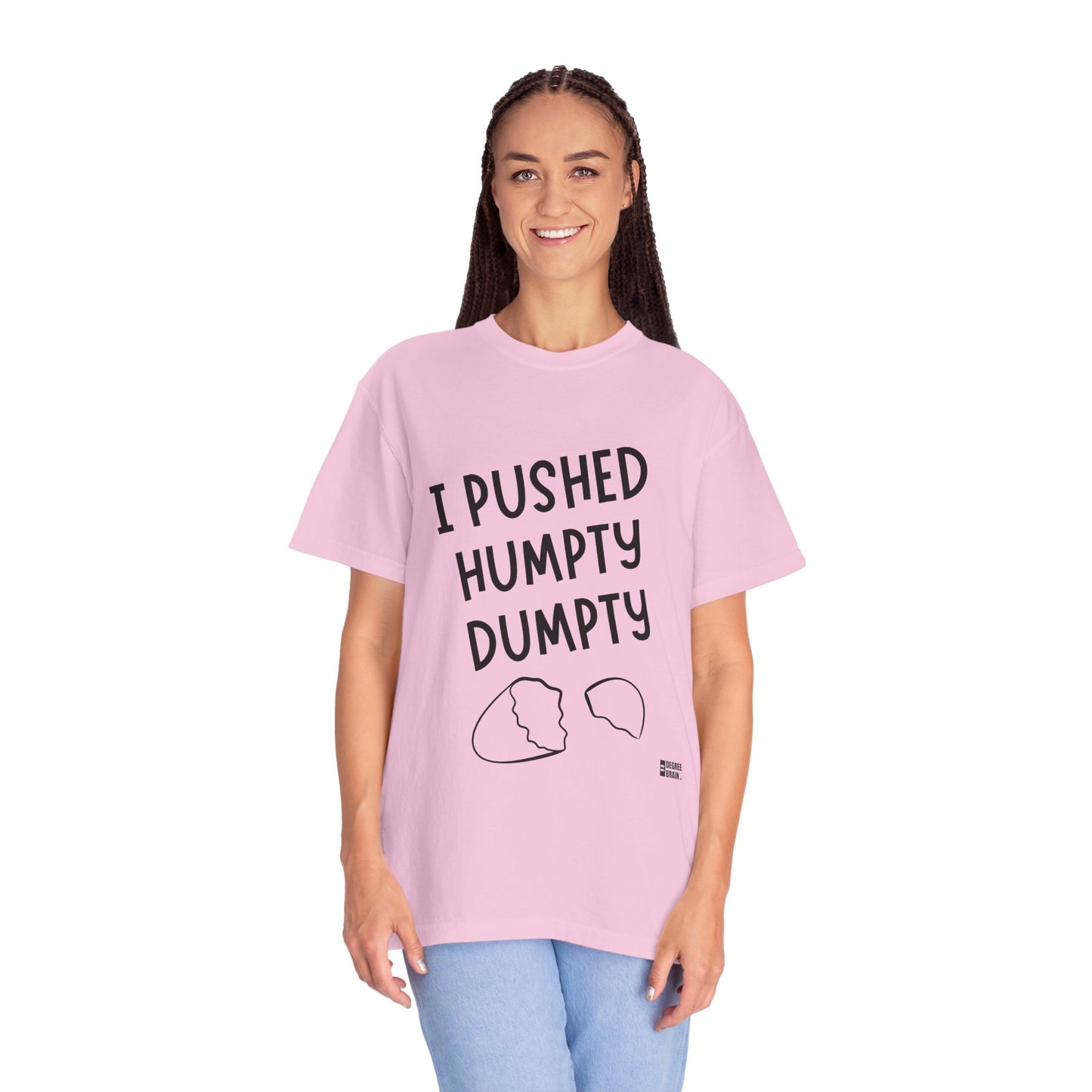 "Humpty Dumpty" Unisex Garment-Dyed T-shirt