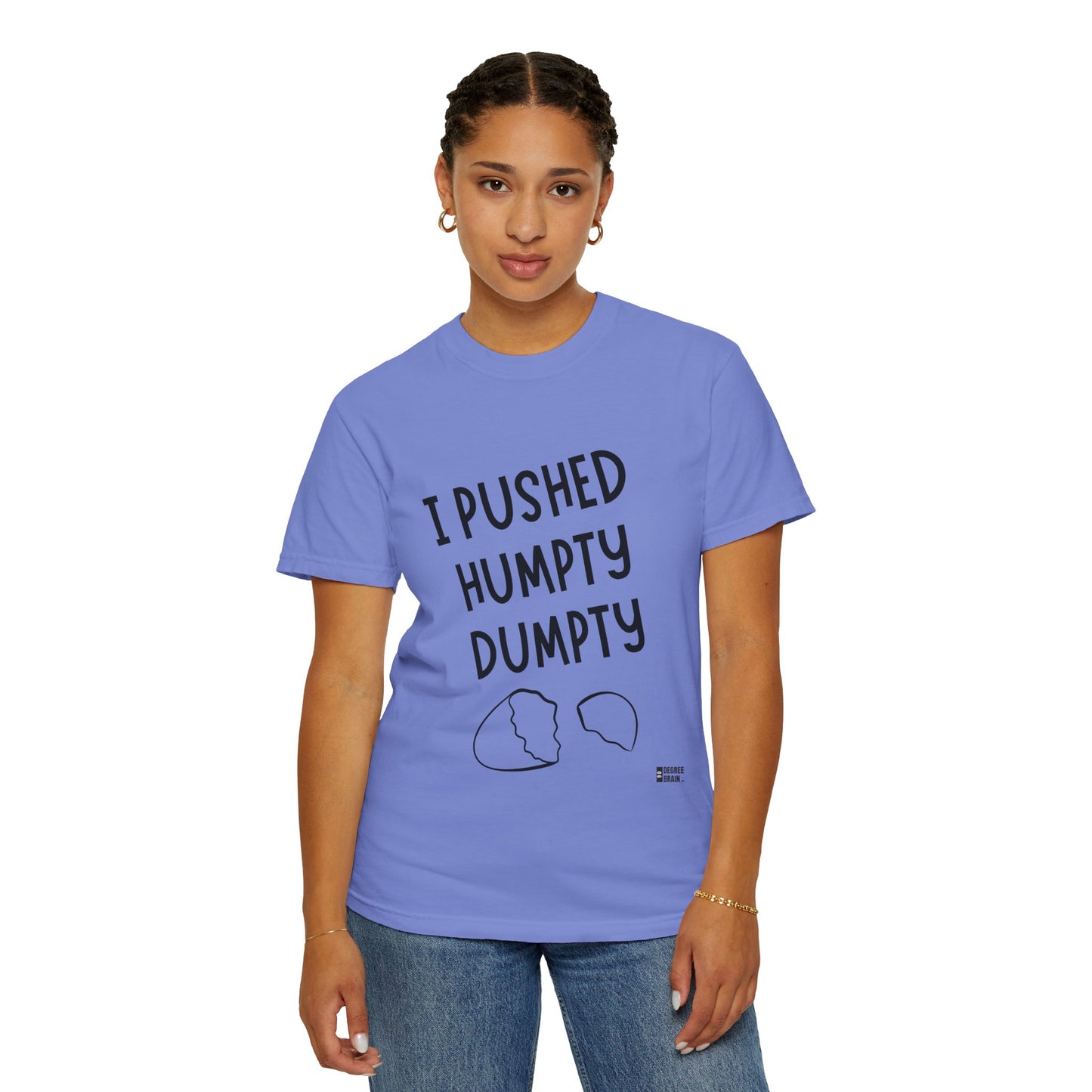"Humpty Dumpty" Unisex Garment-Dyed T-shirt