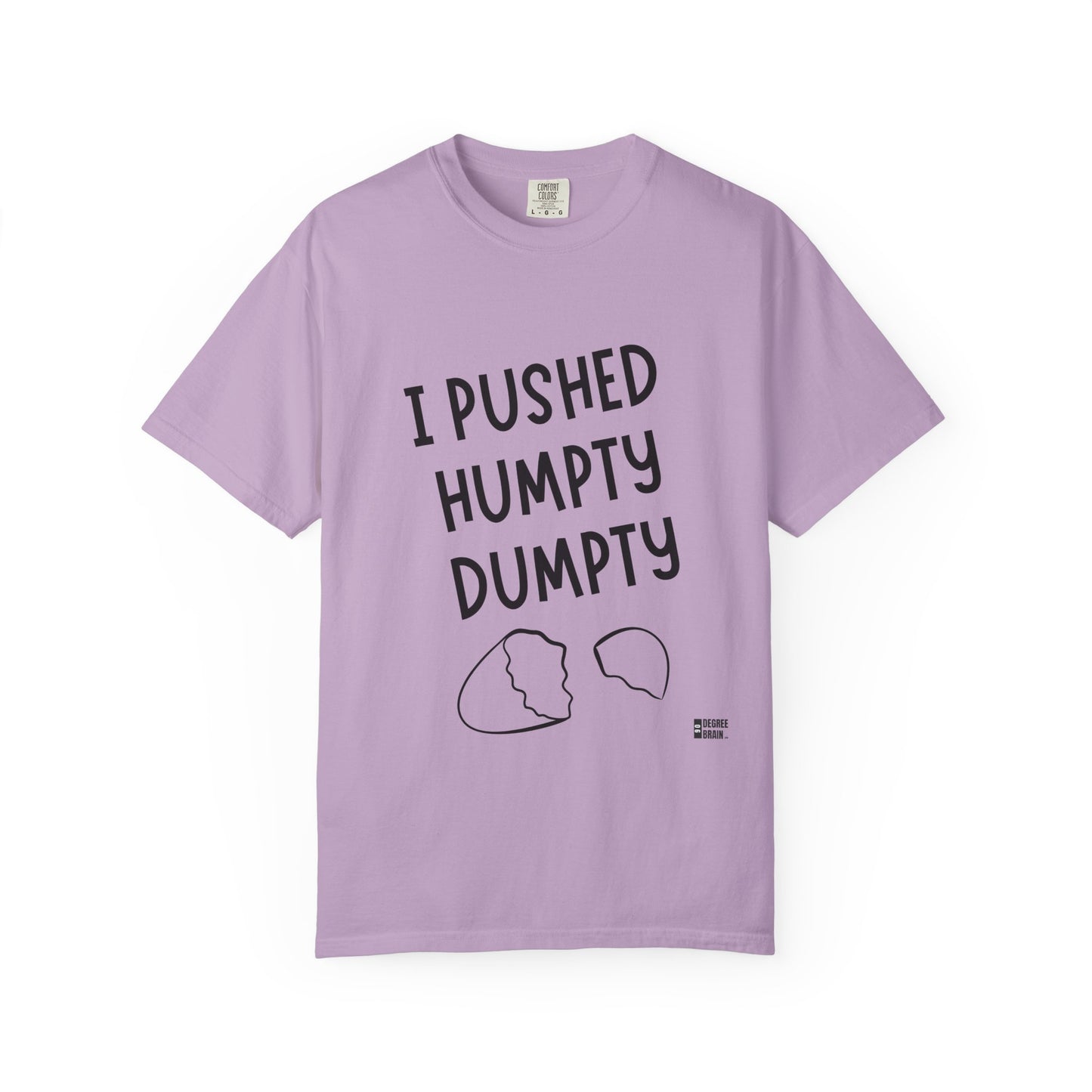 "Humpty Dumpty" Unisex Garment-Dyed T-shirt