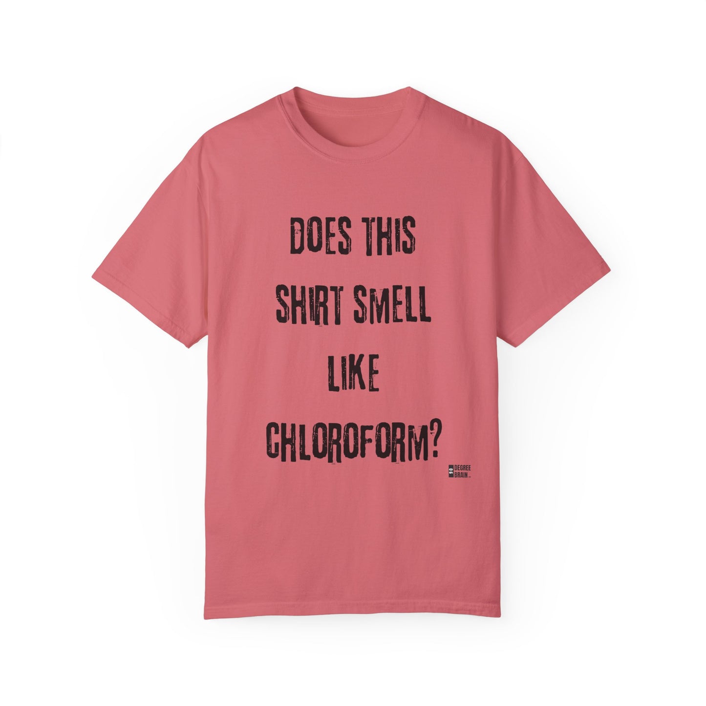"Chloroform" Unisex Garment-Dyed T-shirt