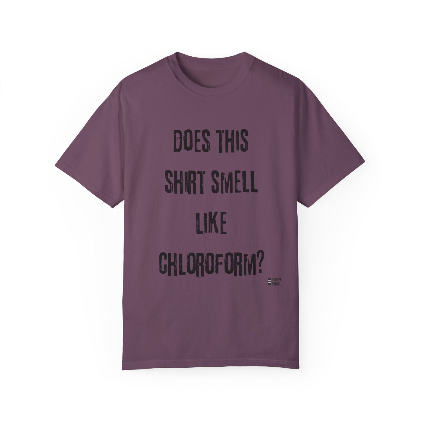 "Chloroform" Unisex Garment-Dyed T-shirt