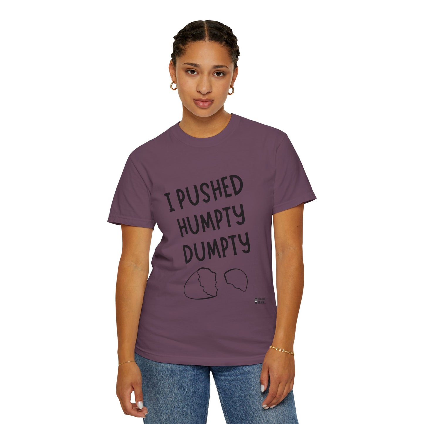 "Humpty Dumpty" Unisex Garment-Dyed T-shirt