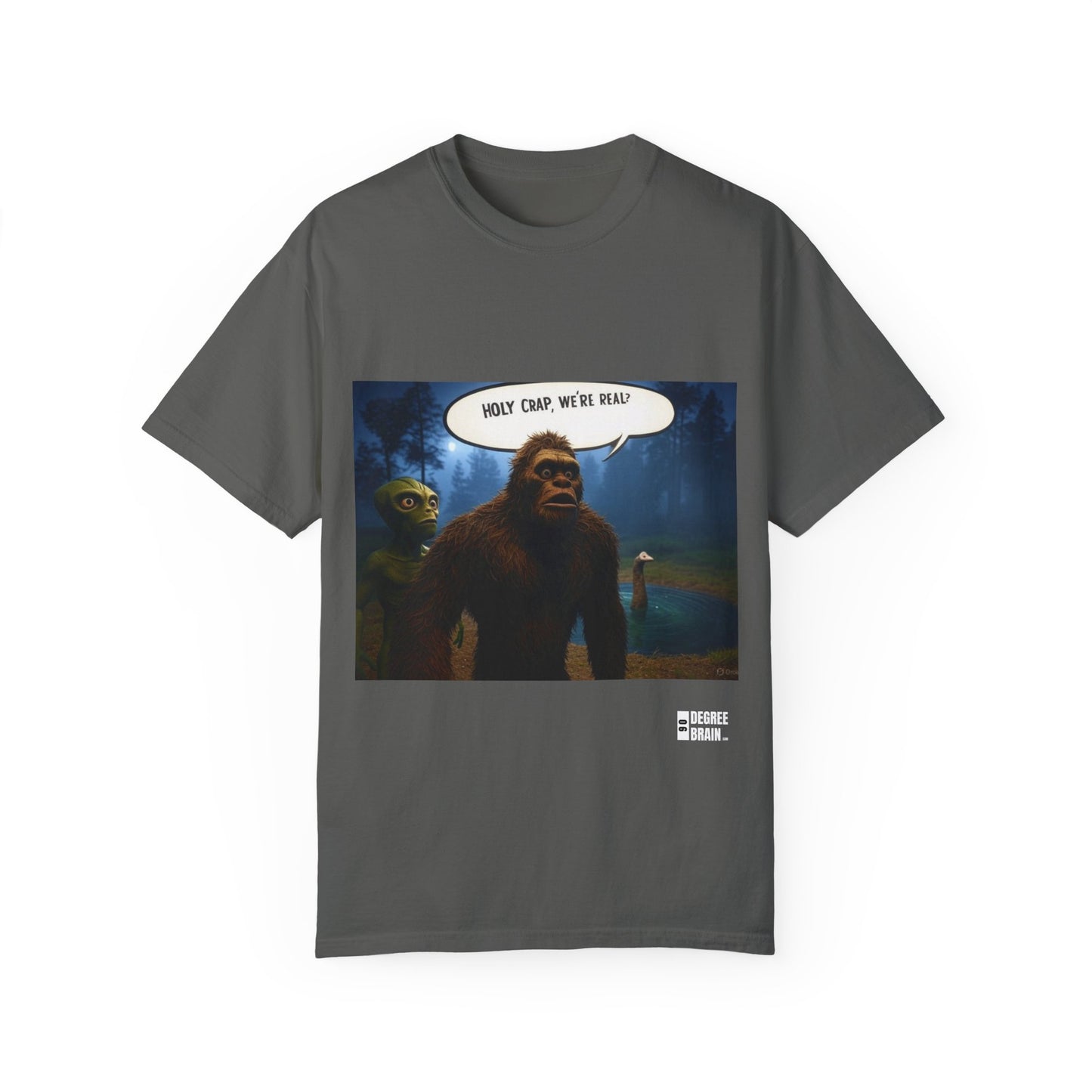 "Holy Crap, We're Real?" Unisex Garment Dyed T-Shirt