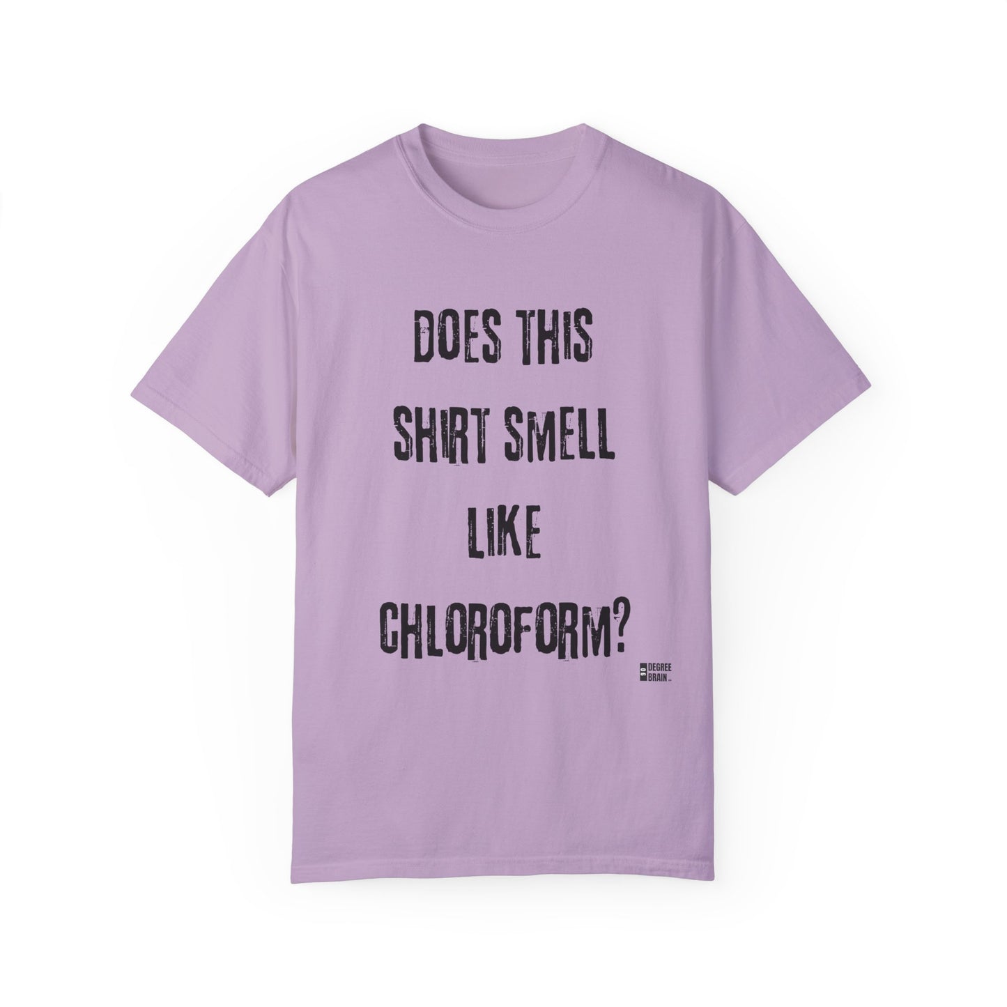 "Chloroform" Unisex Garment-Dyed T-shirt