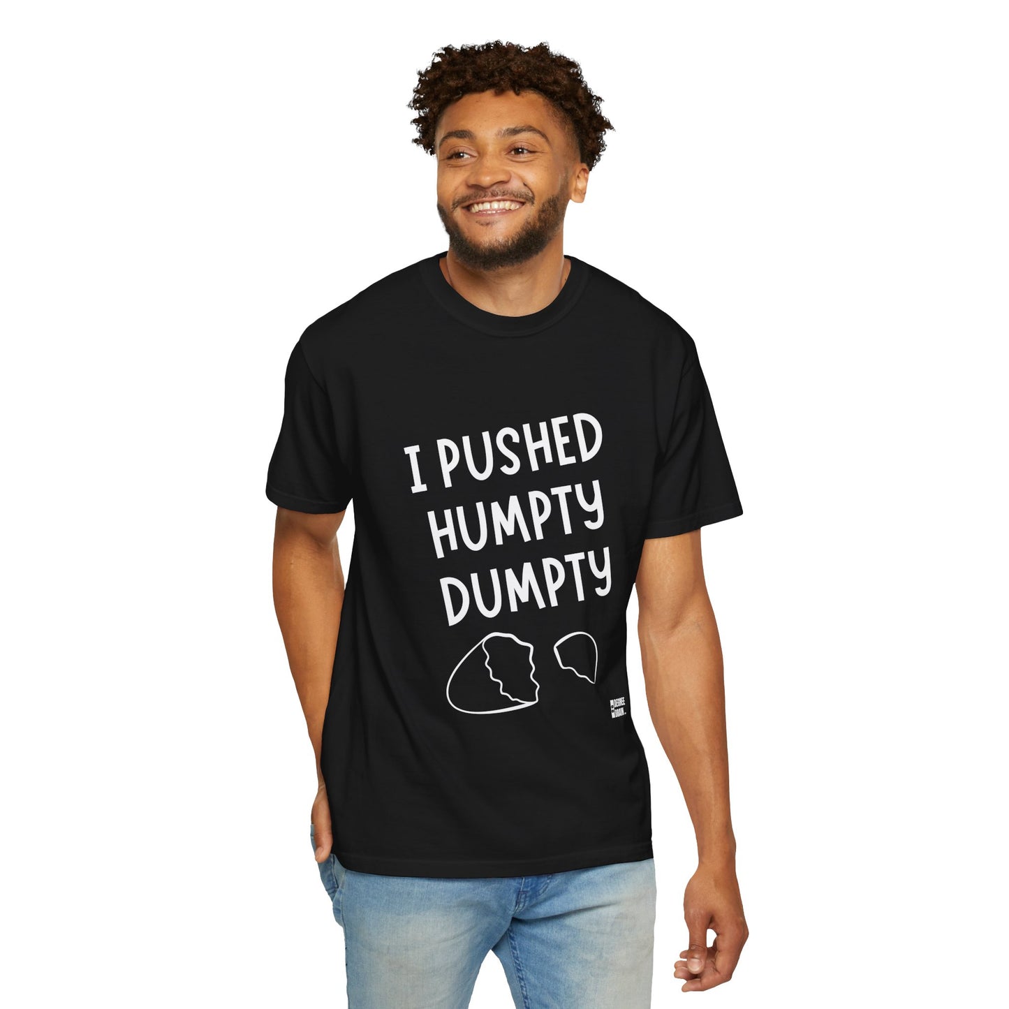"Humpty Dumpty" Unisex Garment-Dyed T-shirt