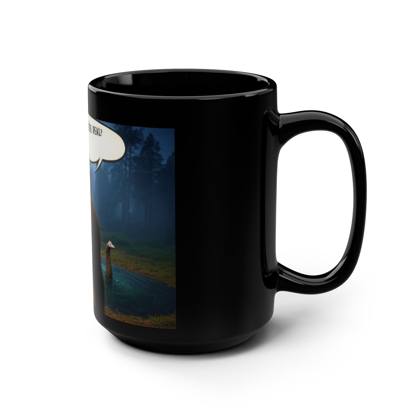 "Holy Crap, We're Real?" 15oz Coffee Tea Mug