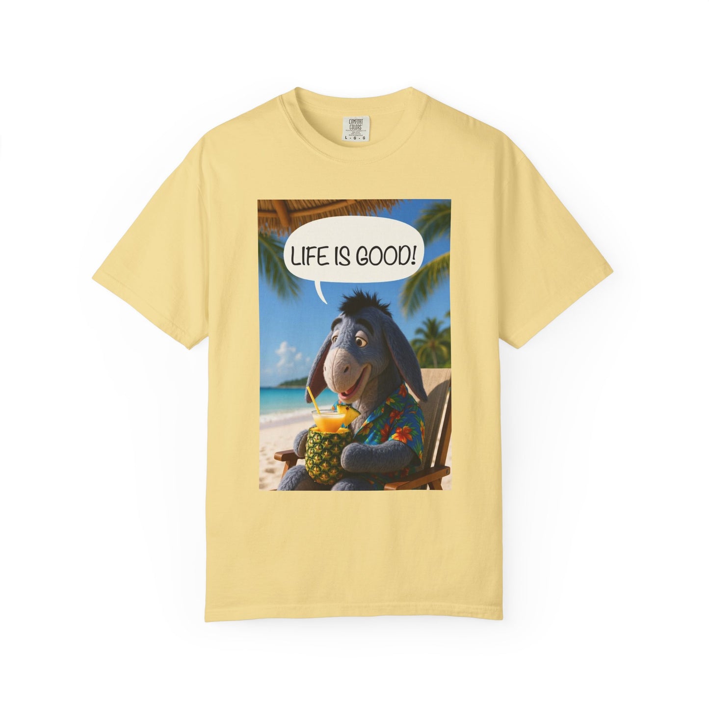 "Life is Good" Unisex Garment-Dyed T-Shirt