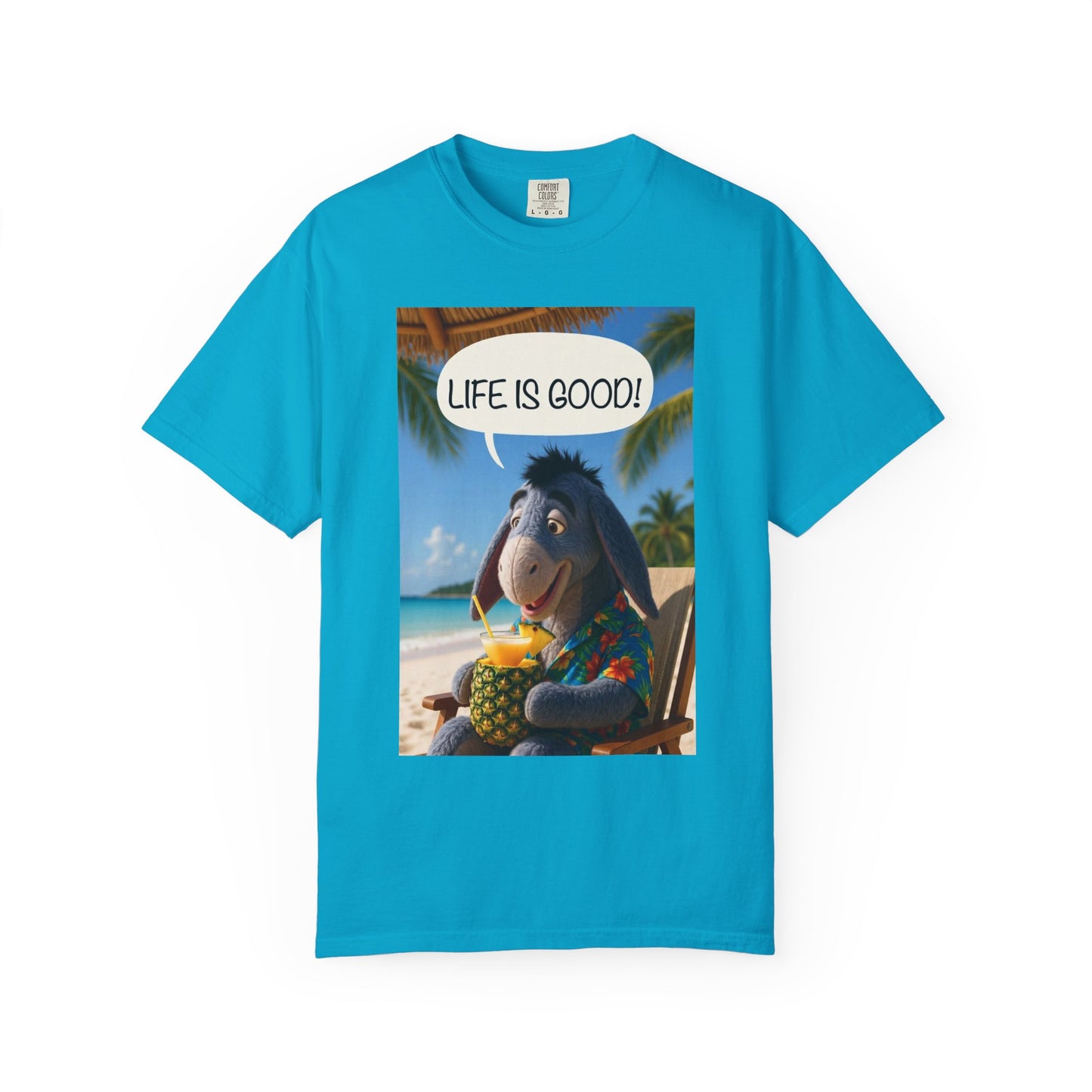 "Life is Good" Unisex Garment-Dyed T-Shirt