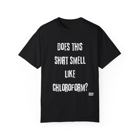 "Chloroform" Unisex Garment-Dyed T-shirt