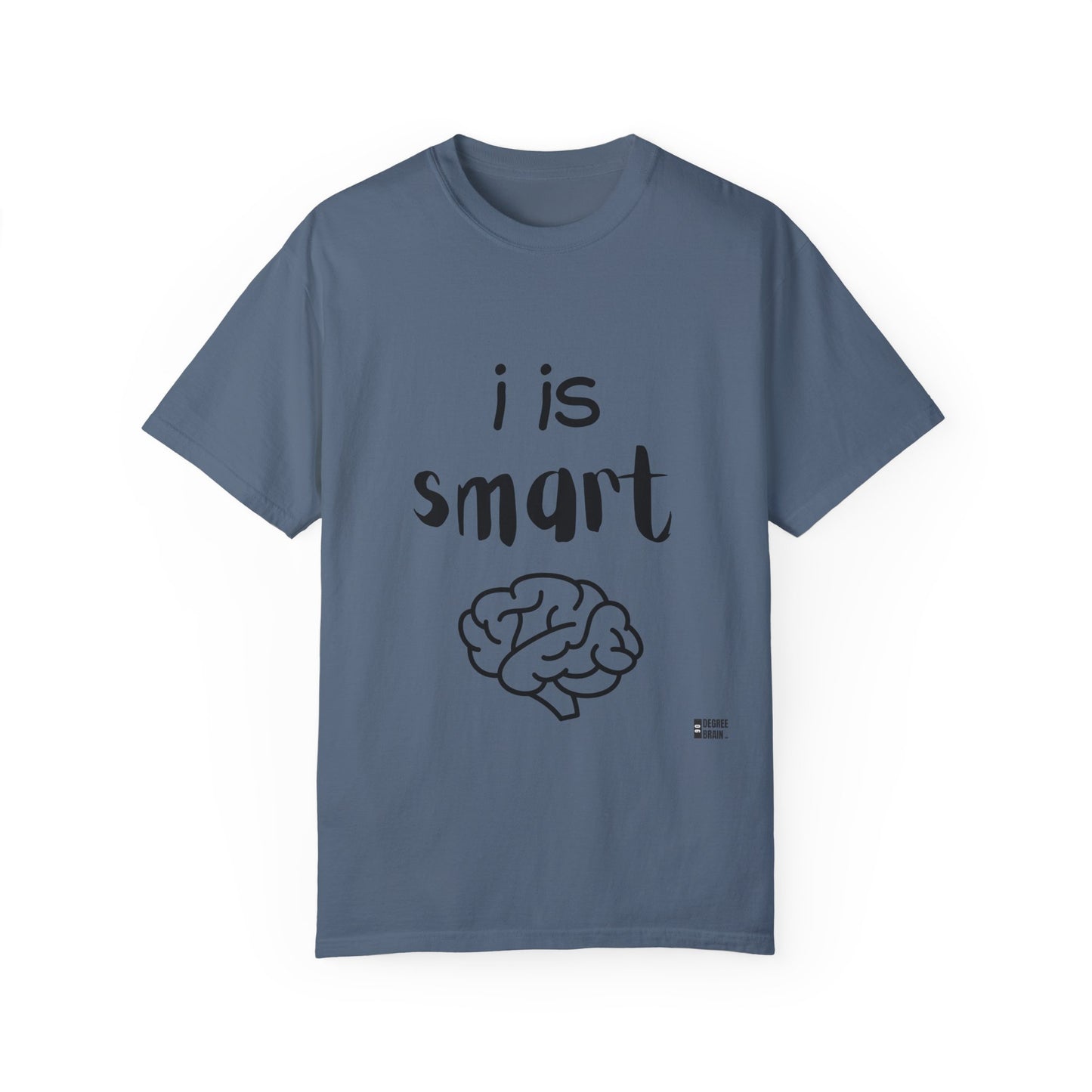 "Smart" Unisex Garment-Dyed T-shirt