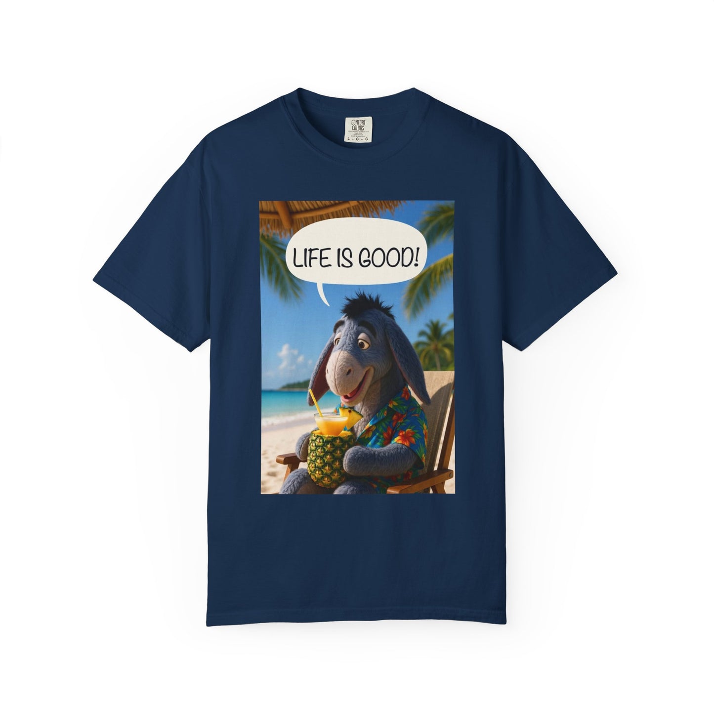 "Life is Good" Unisex Garment-Dyed T-Shirt