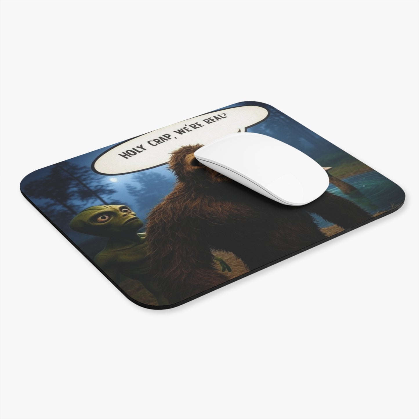 "Holy Crap, We're Real?" Mouse Pad