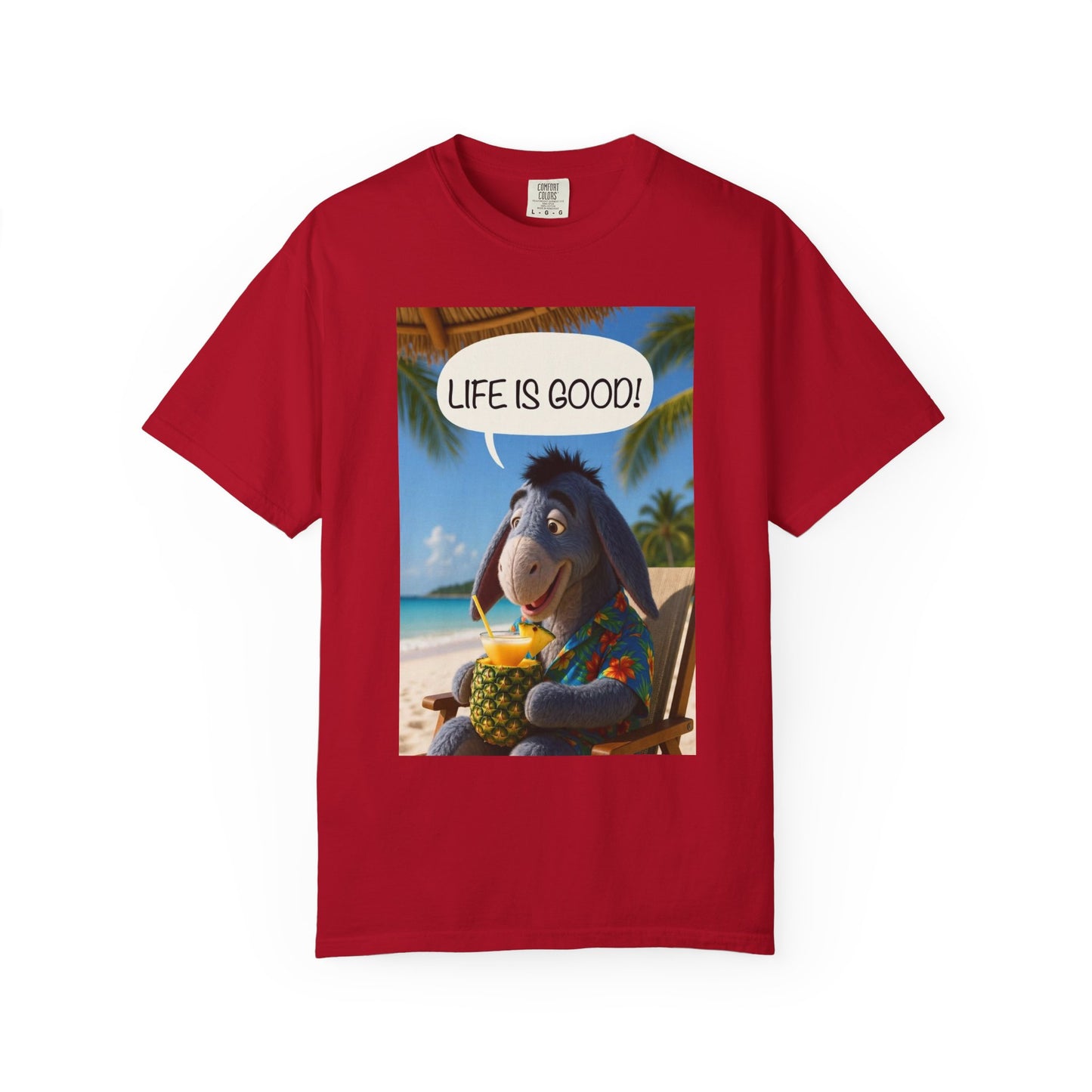 "Life is Good" Unisex Garment-Dyed T-Shirt