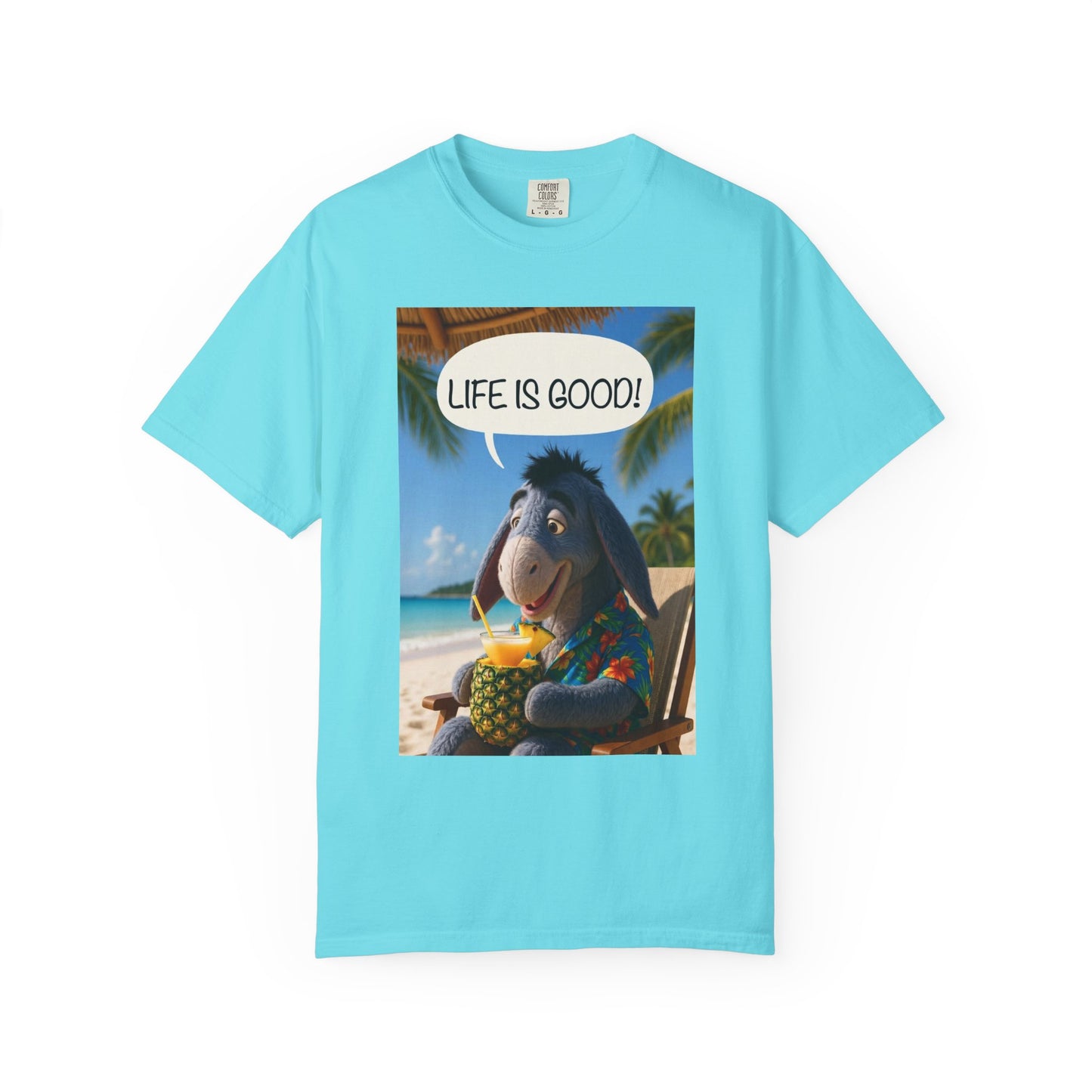 "Life is Good" Unisex Garment-Dyed T-Shirt